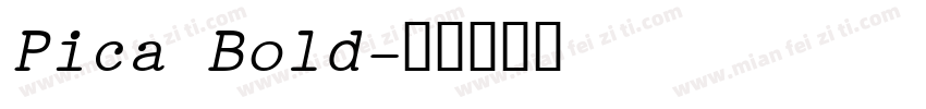 Pica Bold字体转换
